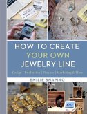 How to Create Your Own Jewelry Line