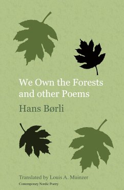 We Own the Forests and other Poems - BÃ rli, Hans We Own the Forests and other Poems - BÃ rli, Hans