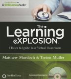 The Learning Explosion: 9 Rules to Ignite Your Virtual Classrooms