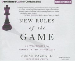 New Rules of the Game: 10 Strategies for Women in the Workplace - Packard, Susan