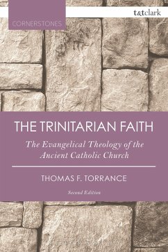 The Trinitarian Faith - Torrance, Very Revd Thomas F.