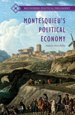 Montesquieu's Political Economy - Bibby, Andrew Scott;Herz, Judith S