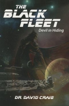 The Black Fleet: Devil in Hiding - Craig, Dr David