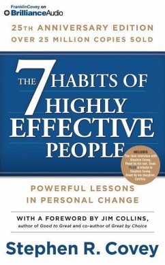 7 Habits of Highly Effective People, The: 25th Anniversary Edition - Covey, Stephen R.