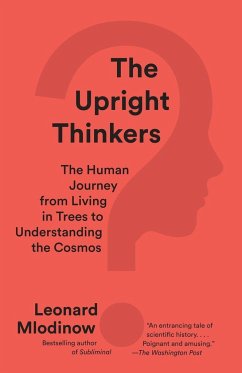 The Upright Thinkers - Mlodinow, Leonard