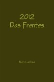2012 Dos Frentes