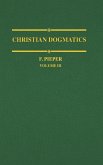 Christian Dogmatics, Volume 3