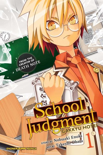 School Judgment: Gakkyu Hotei, Vol. 1 School Judgment: Gakkyu Hotei, Vol. 1