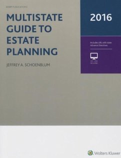 Multistate Guide to Estate Planning (2016) - Schoenblum, Jeffrey A.; Jeffrey a Schoenblum
