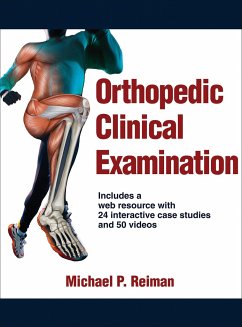 Orthopedic Clinical Examination - Reiman, Michael P.