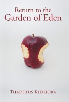 Return to The Garden of Eden - Kedziora, Thaddeus