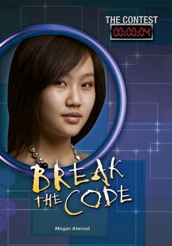 Break the Code - Atwood, Megan