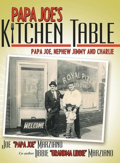 Papa Joe's Kitchen Table - Marziano, Joe "Papa Joe"