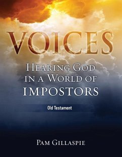 Voices: Hearing God in a World of Impostors (Old Testament) - Gillaspie, Pam