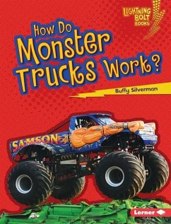 How Do Monster Trucks Work? - Silverman, Buffy