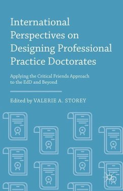 International Perspectives on Designing Professional Practice Doctorates - Storey, Valerie A.