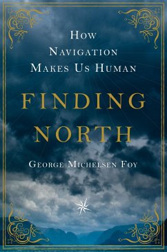 Finding North - Foy, George Michelsen