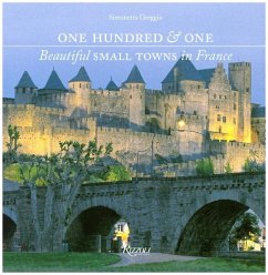 One Hundred & One Beautiful Small Towns in France - Greggio, Simonetta