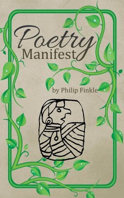 Poetry Manifest - Finkle, Philip
