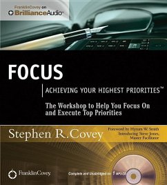 Focus - Covey, Stephen R; Jones, Steve
