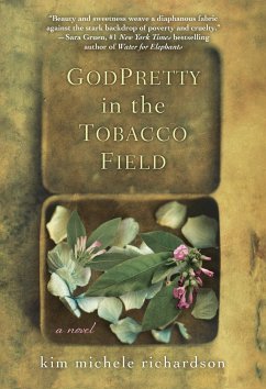 Godpretty in the Tobacco Field - Richardson, Kim Michele