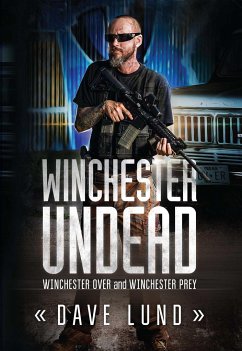 Winchester Undead - Lund, Dave