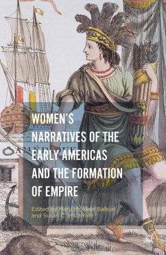 Women¿s Narratives of the Early Americas and the Formation of Empire