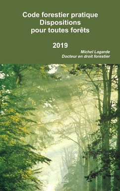 Code forestier Dispositions pour toutes forêts - Lagarde, Michel