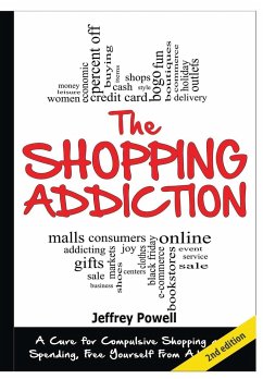 The Shopping Addiction - Powell, Jeffrey