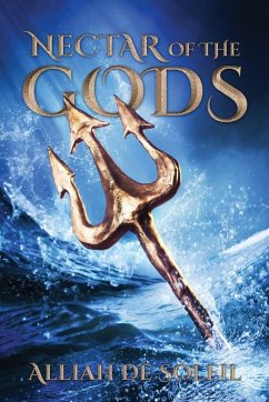 Nectar of the Gods - De Soleil, Alliah