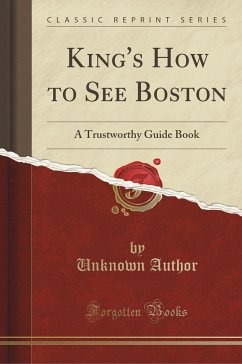 King's How to See Boston - Author, Unknown