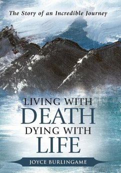 Living with Death, Dying with Life - Burlingame, Joyce