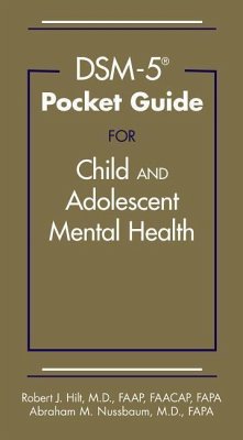 Dsm-5(r) Pocket Guide for Child and Adolescent Mental Health - Hilt, Robert J; Nussbaum, Abraham M