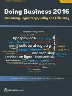 Doing Business 2016: Measuring Regulatory Quality and Efficiency - World Bank