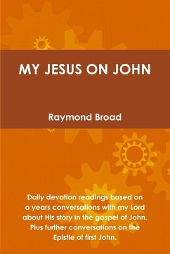 My Jesus on John - Broad, Raymond