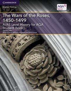 A/AS Level History for AQA The Wars of the Roses, 1450-1499 Student Book - Lutkin, Jessica