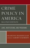 Crime Policy in America