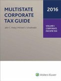 Multistate Corporate Tax Guide 2016 (2 Volumes)