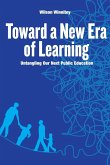 Toward a New Era of Learning