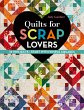 Quilts for Scrap Lovers -... - Bild 1