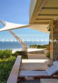 Carlos Herrera: The Architecture of Lines, Light, and Luxury - Herrera, Carlos