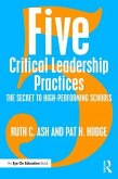 Five Critical Leadership Practices