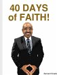 40 DAYS OF FAITH! - Bild 1