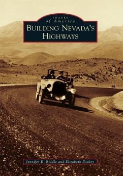 Building Nevada's Highways - Riddle, Jennifer E.