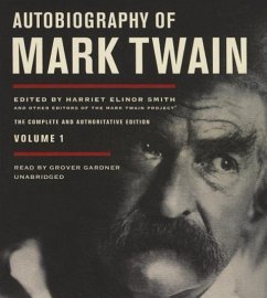 Autobiography of Mark Twain, Vol. 1 - Twain, Mark