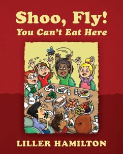 Shoo, Fly! You Can't Eat Here - Hamilton, Liller