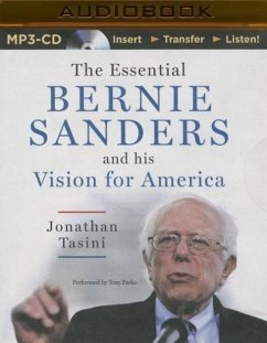 The Essential Bernie Sanders and His Vision for America - Tasini, Jonathan