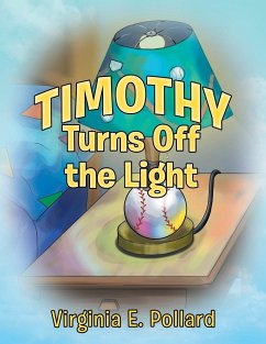 Timothy Turns Off the Light - Pollard, Virginia E.