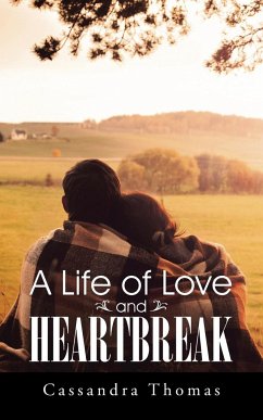 A Life of Love and Heartbreak