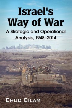 Israel's Way of War - Eilam, Ehud
